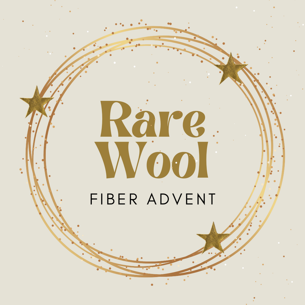 Rare Wool Fiber Advent